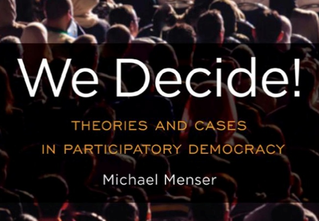 Вышла в свет книга о демократии участия «We Decide! Theories and Cases in Participatory Democracy (Global Ethics and Politics).